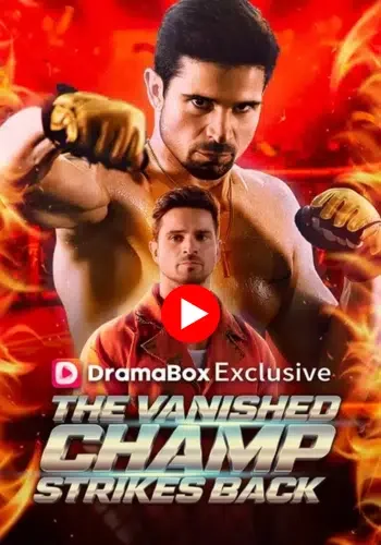 The Vanished Champ Strikes Back - Watch now for free